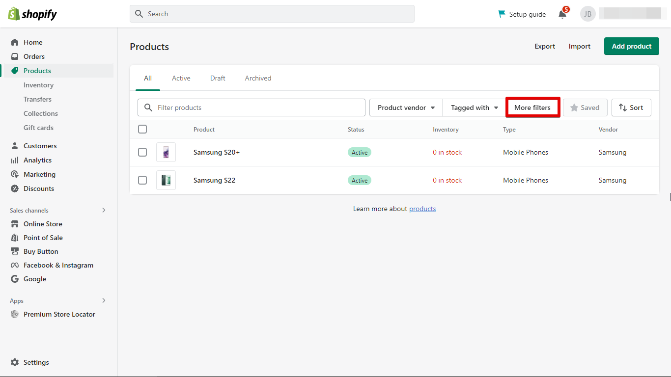 3. Go to your Products section and click More Filters