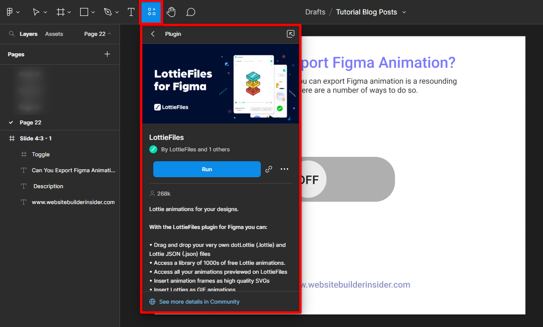 Go to Figma Resources menu and click the Plugin tab then find the Lottiefiles plugin