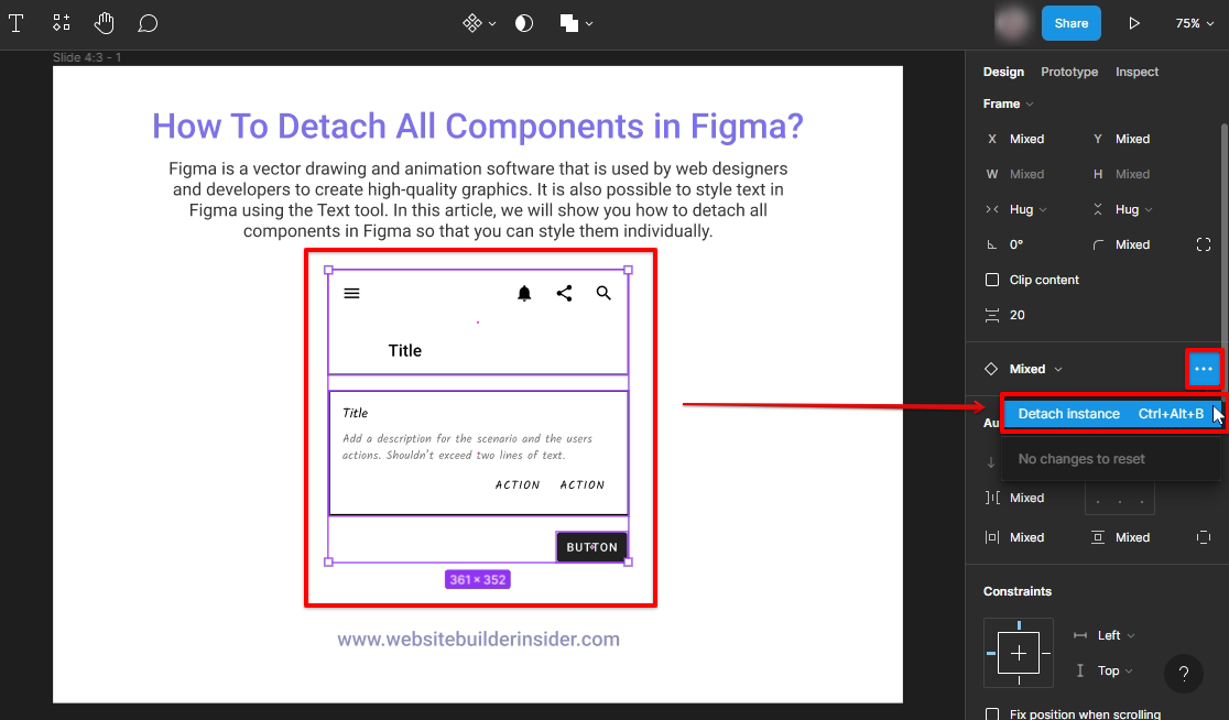Select all the components in Figma then in the right side panel select the component actions and click detach instance