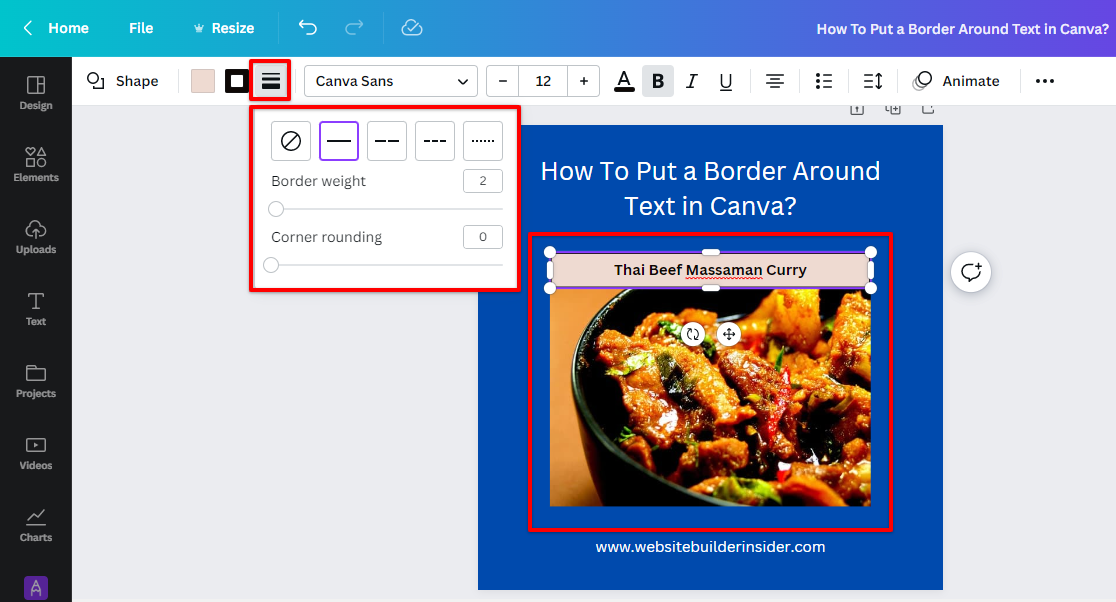 Use border tool to add a border around your text label in Canva
