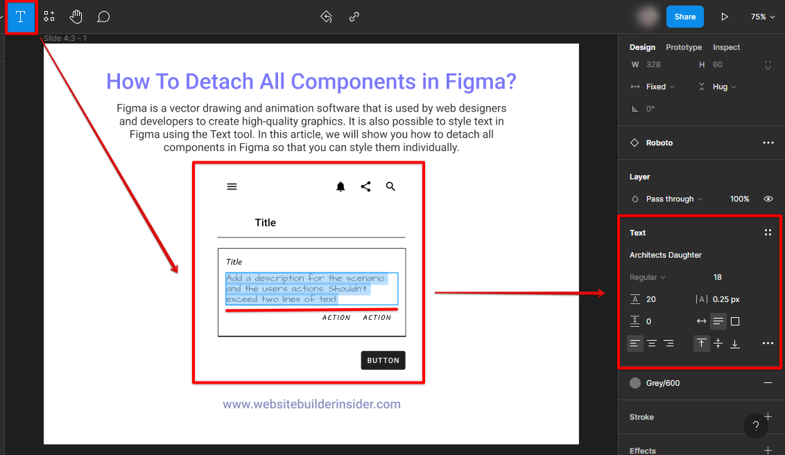 Use the Figma text tool to change the fonts and size of the text components 
